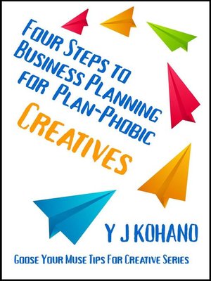 cover image of Four Steps to Business Planning for Plan-Phobic Creatives
